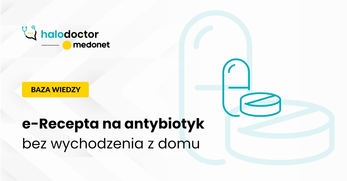 Czy można uzyskać e-Receptę na antybiotyk bez wychodzenia z domu?